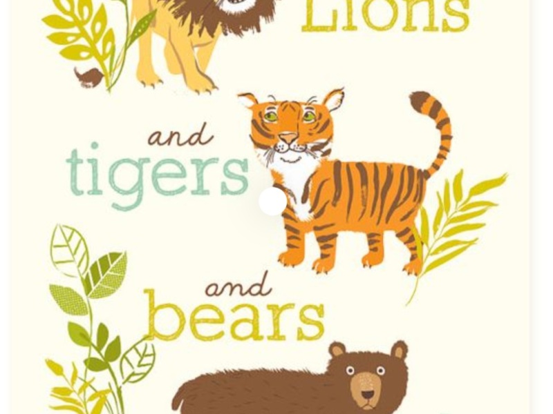 Lions and Tigers and Bears, oh my!